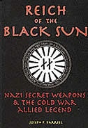 Reich of the Black Sun: Nazi Secret Weapons & the Cold War Allied Legend