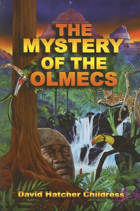 The Mystery Of The Olmecs