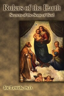 Rulers of the Earth: Secrets of the Sons of God