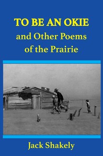 Couverture_To Be An Okie and Other Poems of the Prairie