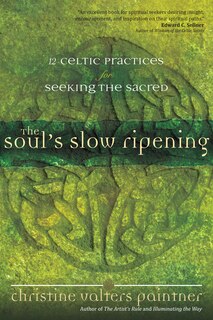 Front cover_The Soul's Slow Ripening