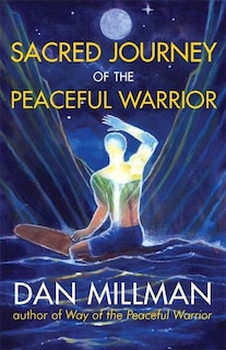 Front cover_Sacred Journey of the Peaceful Warrior