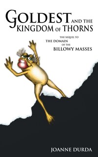 Front cover_Goldest and the Kingdom of Thorns