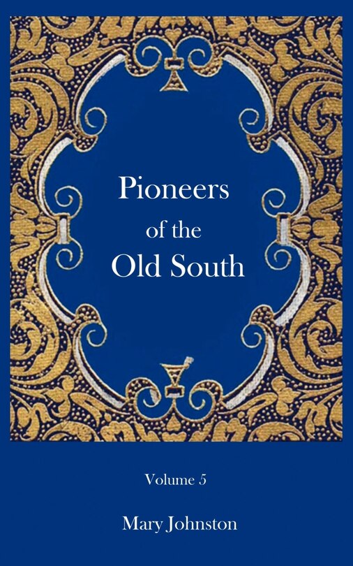Front cover_Pioneers of the Old South
