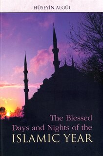Front cover_The Blessed Days and Nights of the Islamic Year
