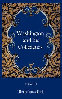 Front cover_Washington and His Colleagues
