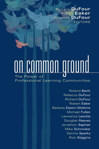 Couverture_ON COMMON GROUND THE POWER OFPROFESSIONAL LEARNING COMMUNIT