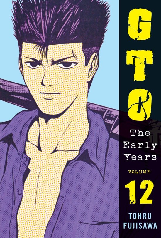 Front cover_Gto: The Early Years Volume 12