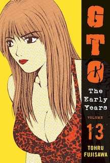 Front cover_Gto: The Early Years, Volume 13