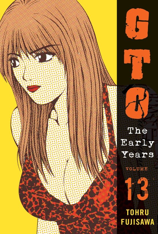 Front cover_Gto: The Early Years, Volume 13