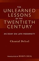 Couverture_The Unlearned Lessons Of The Twentieth Century