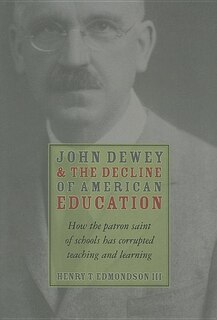 Couverture_John Dewey & Decline Of American Education
