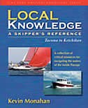 Local Knowledge: A Skipper's Reference -- Tacoma to Ketchikan