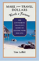 Couverture_Make Your Travel Dollars Worth a Fortune