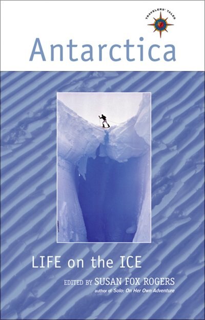 Front cover_Antarctica: Life on the Ice