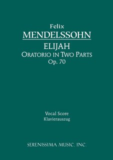 Elijah, Op.70: Vocal score