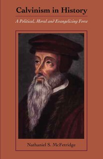 Front cover_Calvinism In History