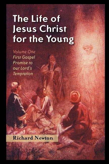 Front cover_The Life of Jesus Christ for the Young