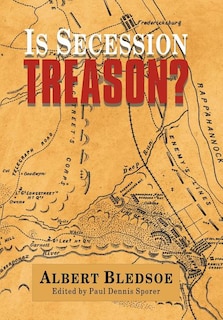 Front cover_Is Secession Treason?