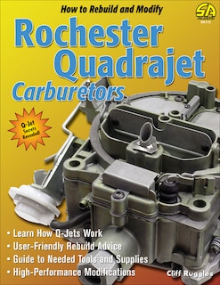 Couverture_How to Rebuild and Modify Rochester Quadrajet Carburetors