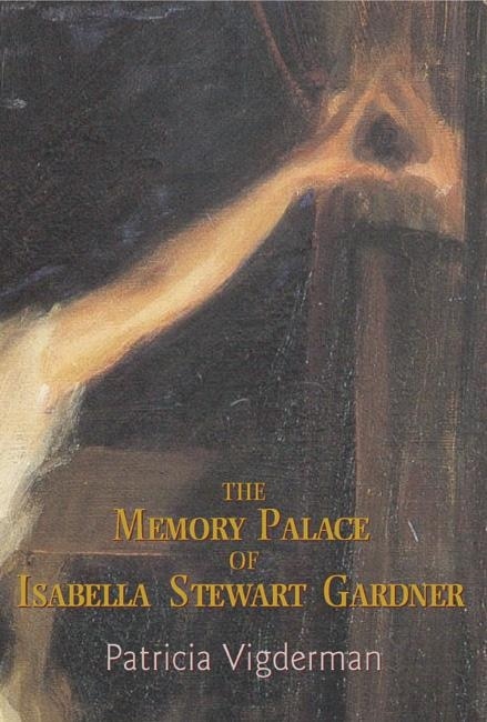 Couverture_The Memory Palace of Isabella Stewart Gardner