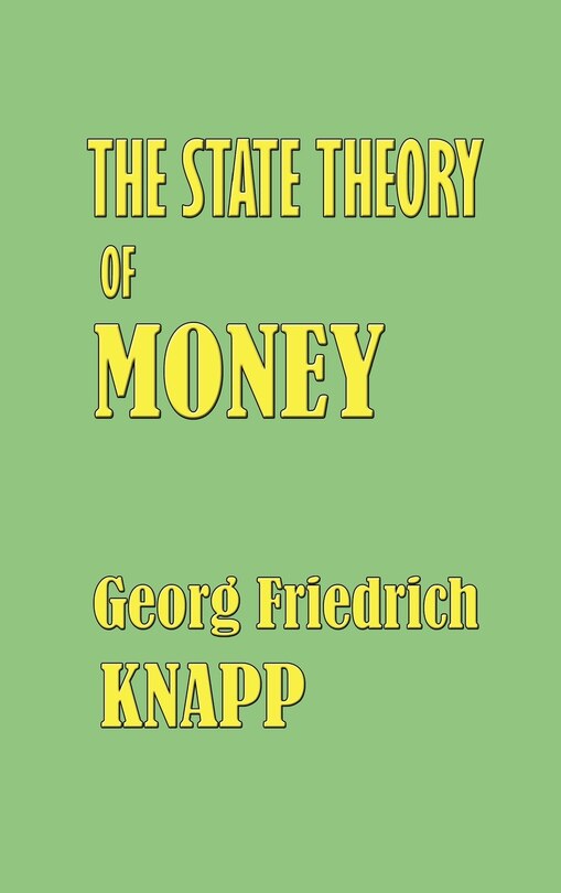 Front cover_The State Theory of Money