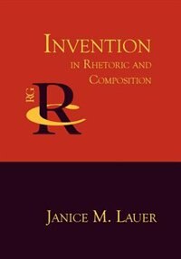 Front cover_Invention in Rhetoric and Composition