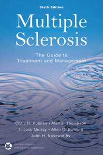 Multiple Sclerosis: The Guide To Treatment And Management