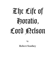 Front cover_The Life of Horatio, Lord Nelson