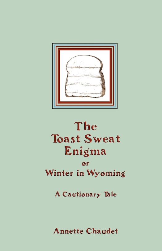 Front cover_The Toast Sweat Enigma