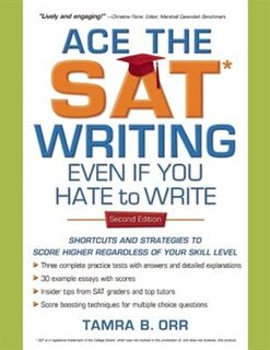 Front cover_Ace The Sat Writing Even If You Hate To Write