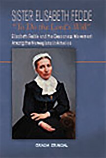 Couverture_Sister Elisabeth Fedde: To Do the Lord's Will
