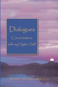 Front cover_Dialogues Conversations With My Higher Self