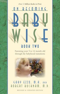 Front cover_On Becoming Babywise, Book Two