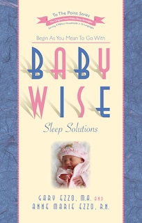 Front cover_Babywise Sleep Solutions