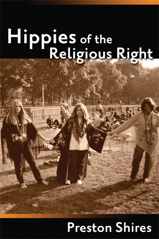 Front cover_Hippies of the Religious Right