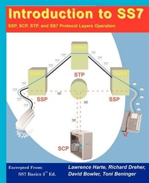 Front cover_Introduction to Ss7; SSP, Scp, Stp, and Ss7 Protocol Layers Operation