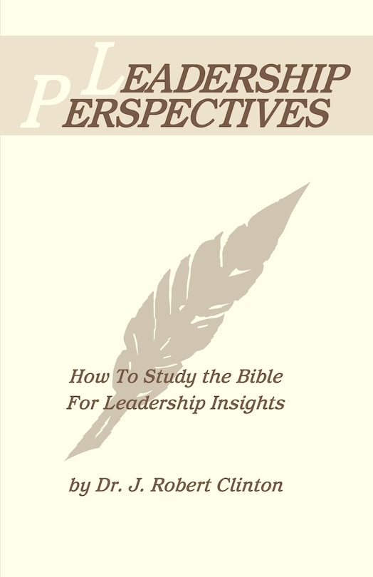 Couverture_Leadership Perspective--How to Study the Bible for Leadership Insights