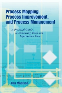 Front cover_Process Mapping, Process Improvement and Process Management