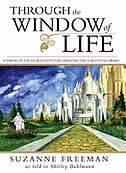 Couverture_Through The Window Of Life: A Vision Of The Glorious Future Awaiting The Lord's Followers
