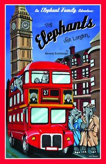 Front cover_The Elephants Visit London