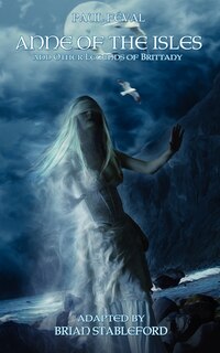 Front cover_Anne of the Isles and Other Legends of Brittany