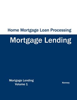 Couverture_Home Mortgage Loan Processing - Mortgage Lending