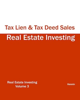 Front cover_Real Estate Investing - Tax Lien & Tax Deed Sales