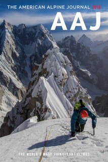 Front cover_The American Alpine Journal 2016: The World's Most Significant Climbs