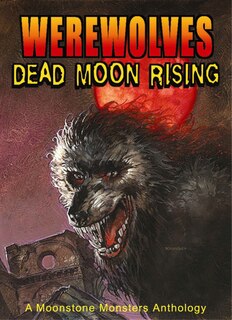 Couverture_Werewolves: Dead Moon Rising