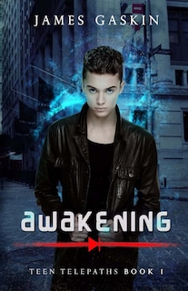 Couverture_Awakening - Teen Telepaths Book 1