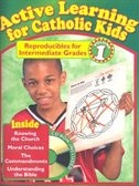 Couverture_active Learning For Catholic Kids: Reproducibles For Intermediate Grades, Volume 1 With Cdrom