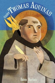 Front cover_Saint Thomas Aquinas for Children and the Childlike