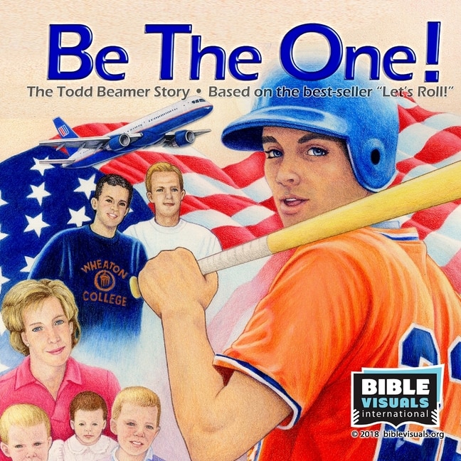 Front cover_Be The One! The Todd Beamer Story